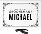 Will You Be My Groomsman?