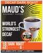 World's Strongest Decaf Dark Roast